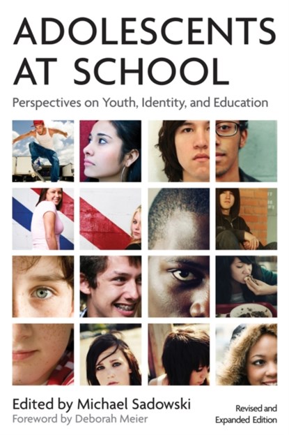 Adolescents at School, Michael Sadowski - Paperback - 9781891792946