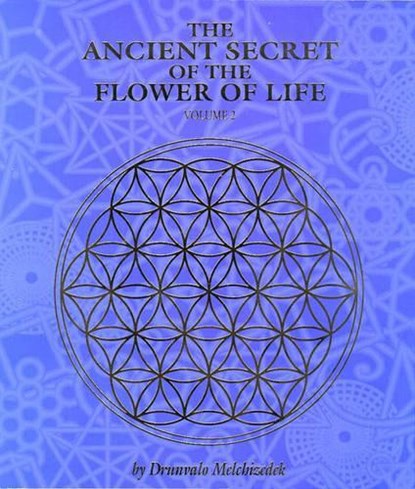 The Ancient Secret of the Flower of Life, Drunvalo Melchizedek - Paperback - 9781891824210