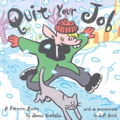 Quit Your Job, James Kochalka - Paperback - 9781891867002