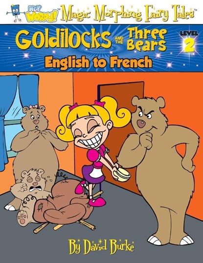 GOLDILOCKS AND THE THREE BEARS, Burke David L Burke - Paperback - 9781891888137