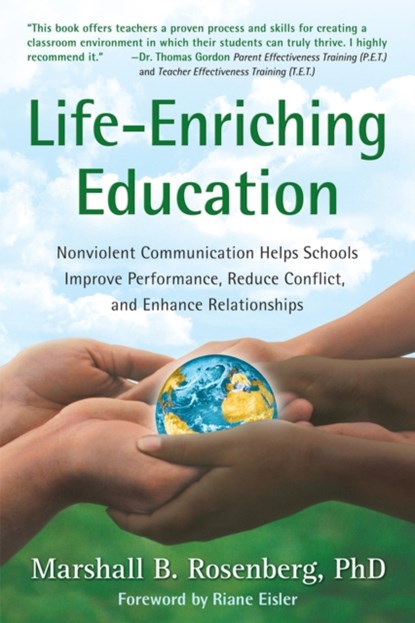 Life-Enriching Education, MARSHALL B.,  PhD Rosenberg - Paperback - 9781892005052