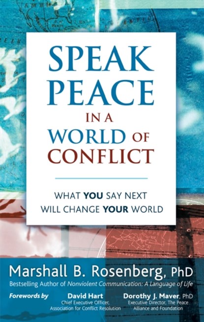 Speak Peace in a World of Conflict, MARSHALL B.,  PhD Rosenberg - Paperback - 9781892005175