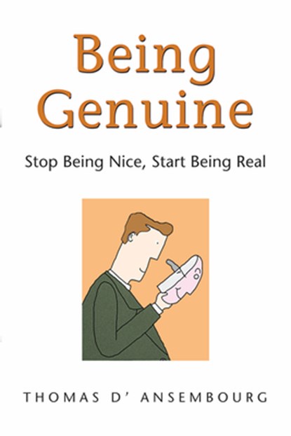 Being Genuine, Thomas D'Ansembourg - Paperback - 9781892005212