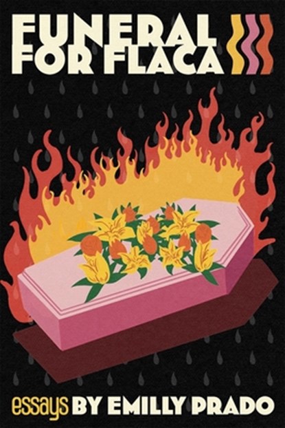 Funeral for Flaca, Emilly Prado - Paperback - 9781892061874