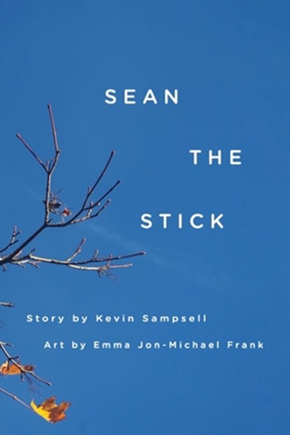 Sean the Stick, Kevin Sampsell - Paperback - 9781892061980