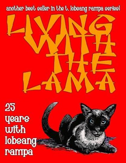 Living with the Lama, RAMPA,  T. Lobsang - Paperback - 9781892062390