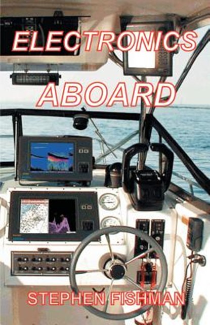 Electronics Aboard, Stephen Fishman - Paperback - 9781892216403