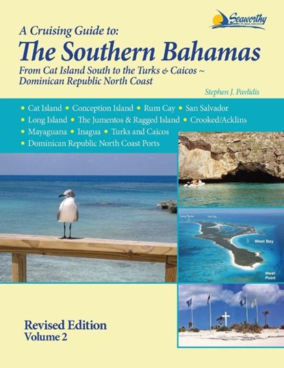 A Cruising Guide to the Southern Bahamas, Stephen J Pavlidis - Paperback - 9781892399298
