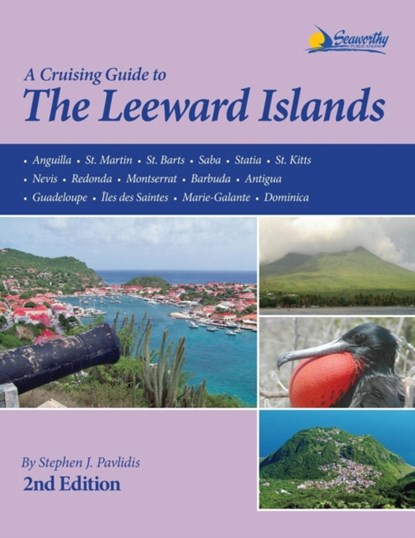 A Cruising Guide to the Leeward Islands, Stephen J Pavlidis - Paperback - 9781892399366