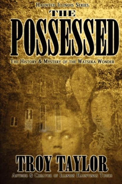 The Possessed, TAYLOR,  Troy - Paperback - 9781892523556