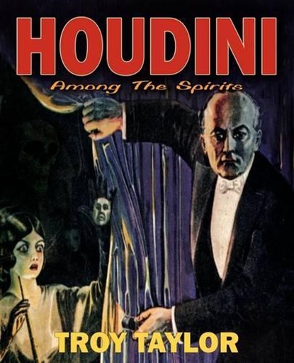 Houdini, Troy Taylor - Paperback - 9781892523686