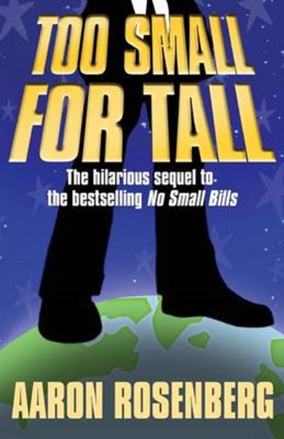 Too Small for Tall, Aaron Rosenberg - Paperback - 9781892544087