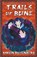 Trails of Bone, Aaron Rosenberg - Paperback - 9781892544285