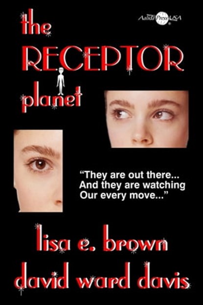 The Receptor Planet, David Ward Davis ; Lisa E. Brown - Ebook - 9781892642431