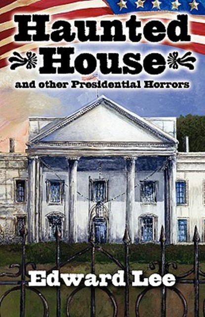 Haunted House Illustrated Trade Paperback, LEE,  Edward - Paperback - 9781892950895