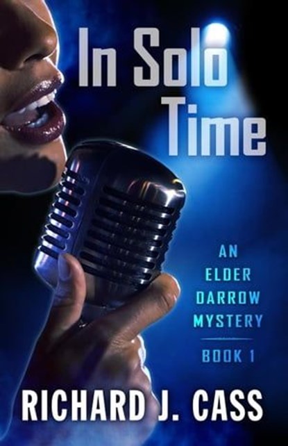 In Solo Time, Richard J. Cass - Ebook - 9781893035669