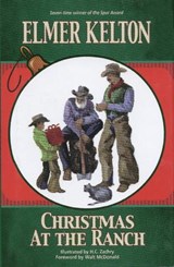 Christmas at the Ranch - KELTON,  Elmer - 9781893114388