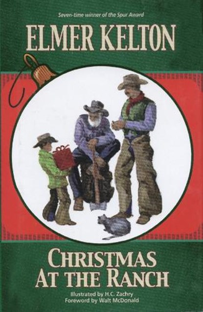 Christmas at the Ranch, KELTON,  Elmer - Gebonden - 9781893114388