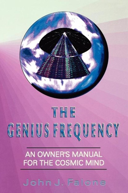 Genius Frequency, John J Falone - Paperback - 9781893157132