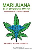 Marijuana: The Wonder Weed