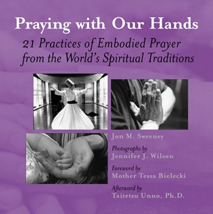 Praying with Our Hands, Jon M Sweeney - Paperback - 9781893361164