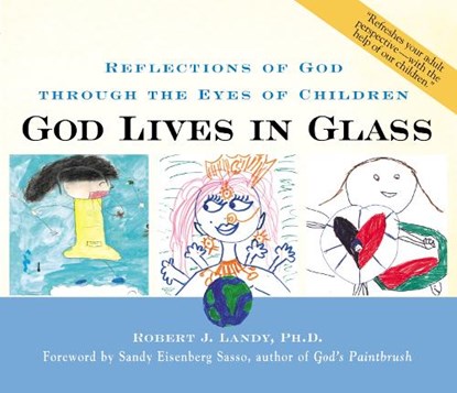 God Lives in Glass, Robert J. Landy - Paperback - 9781893361300