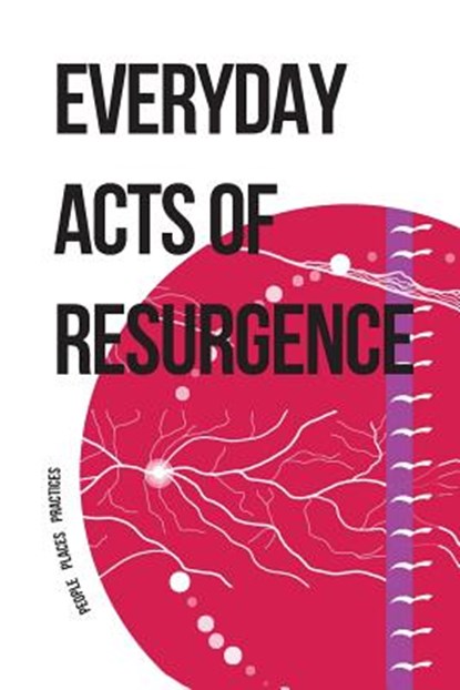 EVERYDAY ACTS OF RESURGENCE, CORNTASSEL,  Jeff - Paperback - 9781893710269