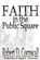 Faith in the Public Square, Robert D Cornwall - Paperback - 9781893729469