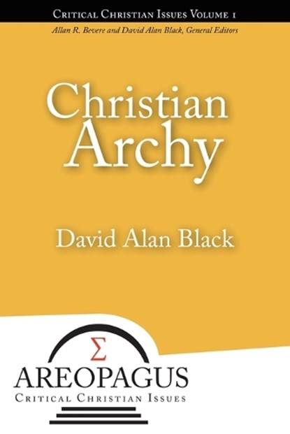 Christian Archy, David Alan Black - Paperback - 9781893729773