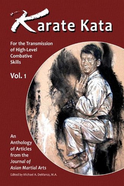 Karate Kata - Vol. 1: For the Transmission of High-Level Combative Skills, John Donohue - Paperback - 9781893765139