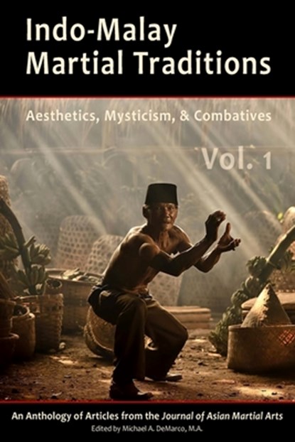 Indo-Malay Martial Traditions, Phillip Davies ; James Wilson ; M. Wiley ; K. Pauka - Paperback - 9781893765214