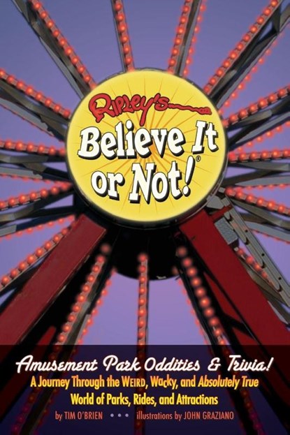 Ripley's Believe It or Not! Amusement Park Oddities & Trivia, Tim O'Brien - Paperback - 9781893951259