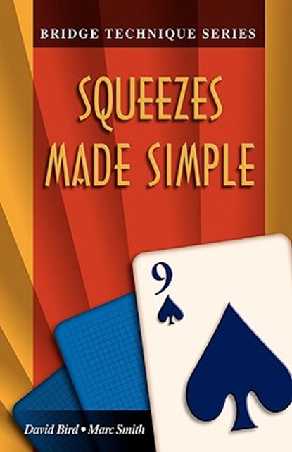 Squeezes Made Simple, David Bird ; Marc Smith - Paperback - 9781894154321