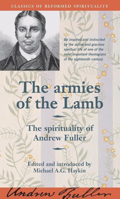 The Armies of the Lamb, Andrew Fuller - Paperback - 9781894400138