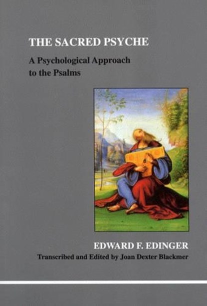 The Sacred Psyche, Edward F. Edinger - Paperback - 9781894574099