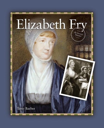 Elizabeth Fry, Terry Barber - Paperback - 9781894593892
