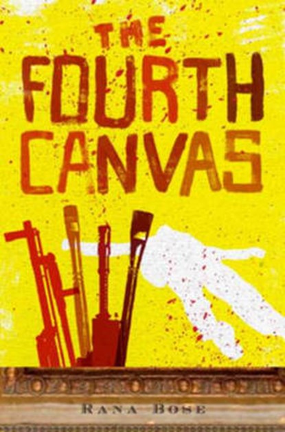 The Fourth Canvas, BOSE,  Rana - Paperback - 9781894770477