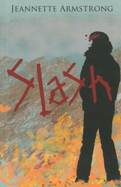 Slash, Jeannette Armstrong - Paperback - 9781894778459