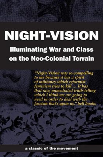 Night-Vision: Illuminating War and Class on the Neo-Colonial Terrain, Red Rover - Paperback - 9781894946889