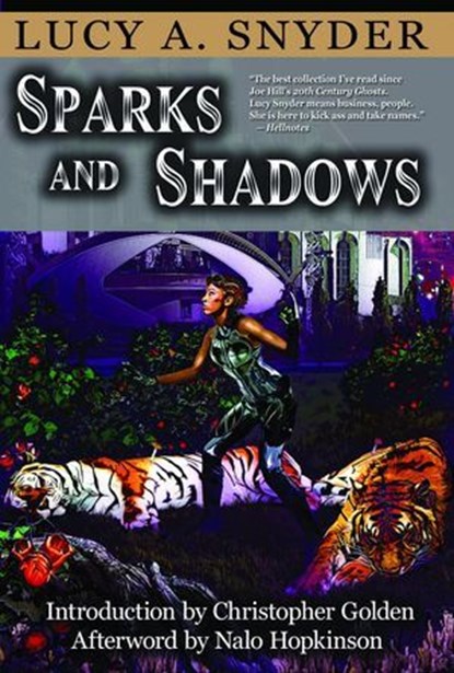 Sparks and Shadows, Lucy A. Snyder - Ebook - 9781894953665
