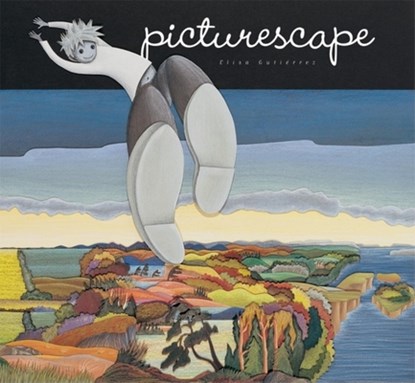 Picturescape, Elisa Gutierrez - Paperback - 9781894965651