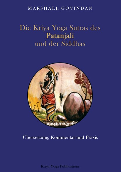 Die Kriya Yoga Sutras des Patanjali und der Siddhas, Marshall Govindan - Paperback - 9781895383959