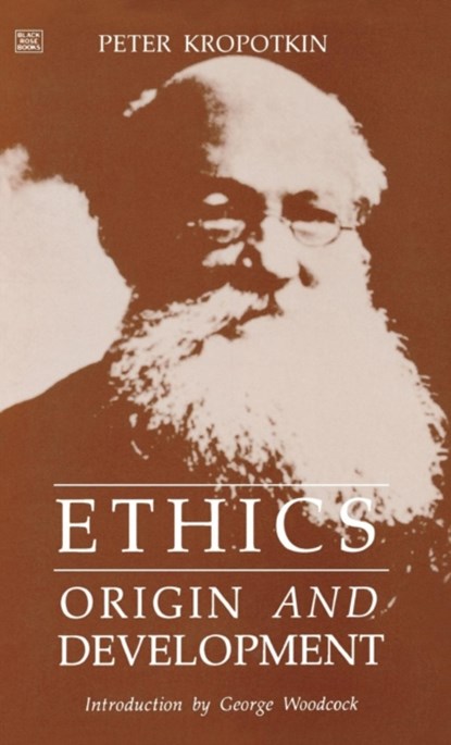 Ethics, Peter Kropotkin - Gebonden - 9781895431377