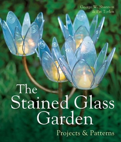 The Stained Glass Garden, George Shannon W ; Pat Torlen - Gebonden - 9781895569575