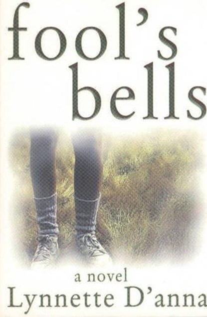 Fool's Bells, ANNA,  Lynnette - Paperback - 9781895837902