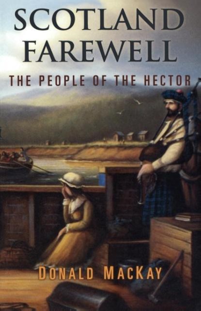 Scotland Farewell, Donald Mackay - Paperback - 9781896219127