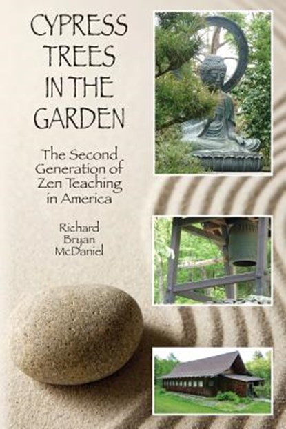 Cypress Trees in the Garden, Richard Bryan McDaniel - Paperback - 9781896559261