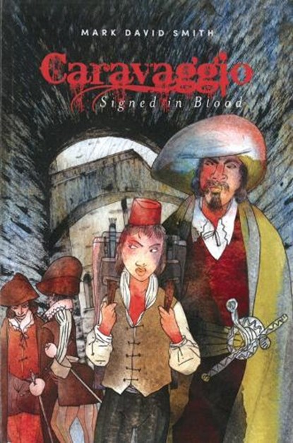 Caravaggio, Mark David Smith - Paperback - 9781896580050