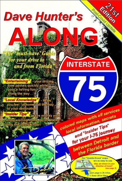 Along Interstate-75, 21st Edition Volume 21, Dave Hunter - Paperback - 9781896819921