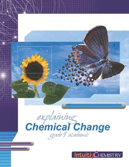 Explaining Chemical Change: Student Exercises and Teachers Guide, Jim Ross - Paperback - 9781897007013